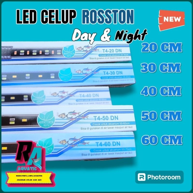 ZOOFY - Lampu LED CELUP Aquarium 20 - 60 cm LED CELUP AQUARIUM  DAY & NIGHT ROSSTON BERKUALITAS