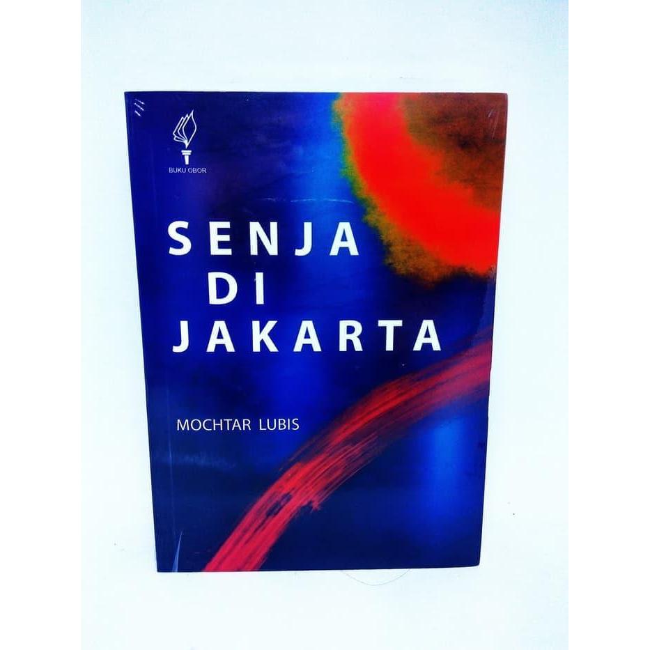 Senja di Jakarta - Mochtar Lubis -