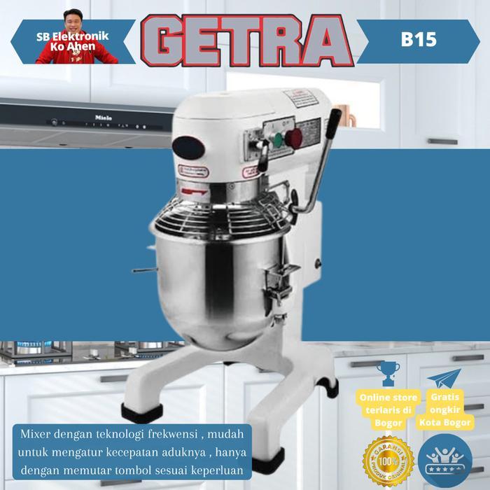 GETRA PLANETARY MIXER Planetary Mixer GETRA B15 Alat Mixer