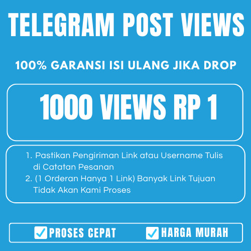 Telegram Post Views Real Akun Global - 100% Bergaransi Isi Ulang Bila Drop TG - VIEW