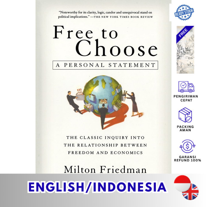 Edisi Ind_Full Version__*Free to Choose: A Personal Statement by Milton Friedman