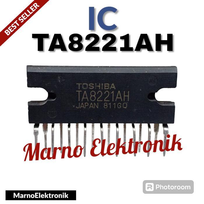 IC TA8221AH TA 8221AH TA8221 TA 8221 ASLI ORIGINAL ORI sperpart
