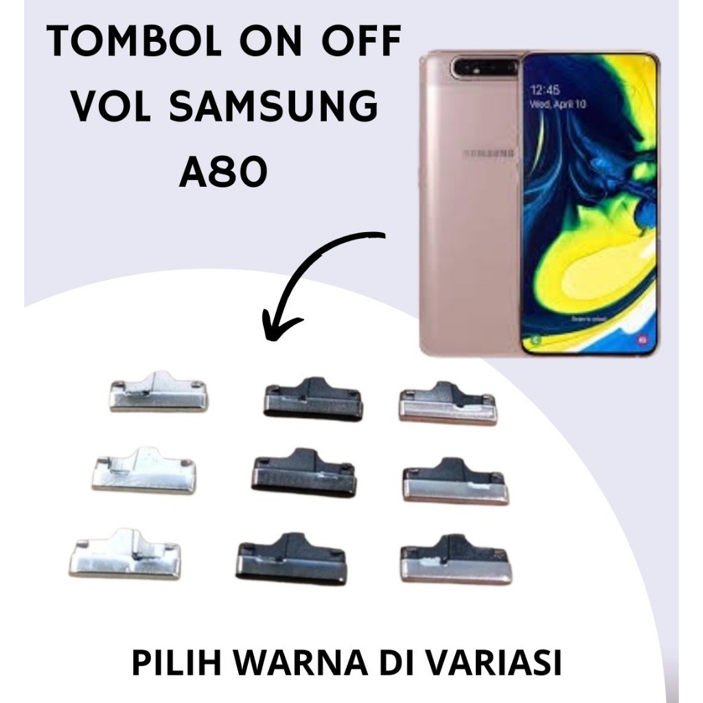 [LW] Tombol Luar Power On Off Volume Samsung galaxy A80 A805 Tombol On Off Volume Tombol Power Samsu