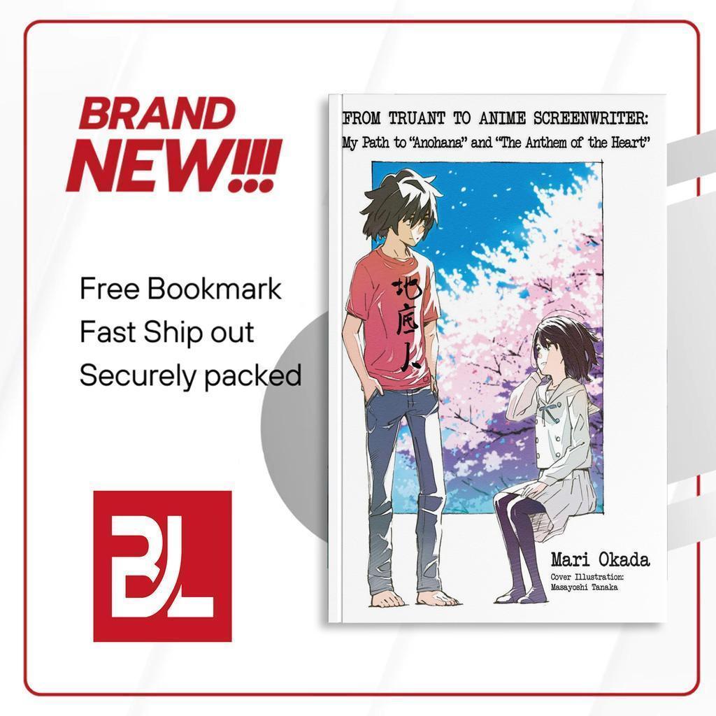 From Truant to Anime Screenwriter: My Path to “Anohana” and “The Anthem of the Heart”, Vol. 1 ( Ligh