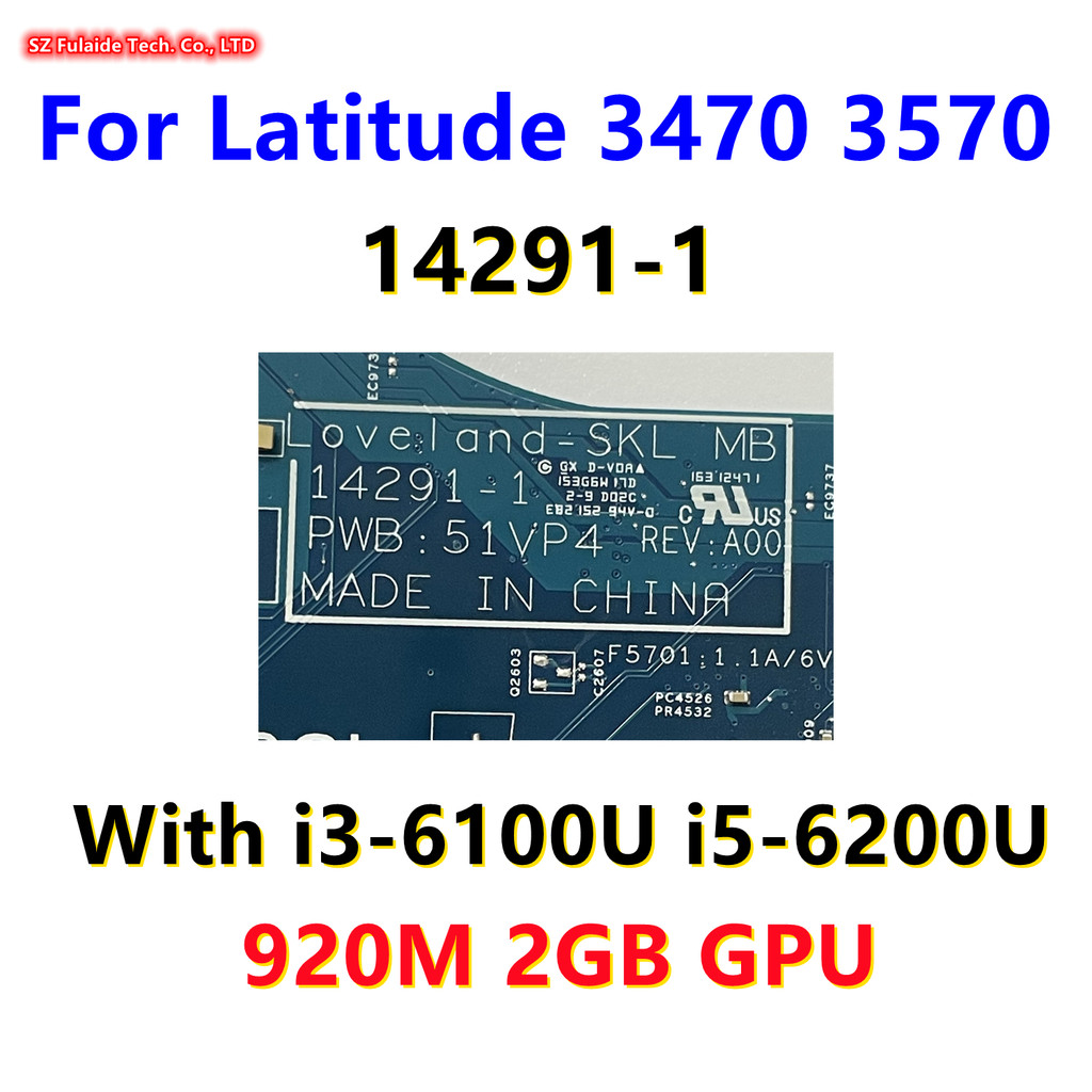 14291-1 For DELL Latitude 3470 3570 Laptop Motherboard With I5-6200 I7-6500 CPU 920M 2GB GPU -056VN2