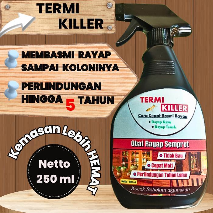 Termi Killer Obat Anti Rayap Semprot 250ml Basmi Rayap Kayu Hingga Sarang & Ratu Perlindungan 5 Tahu