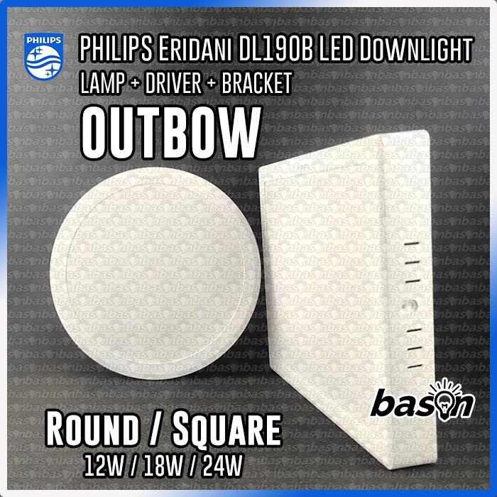 PHILIPS Eridani Outbow DL190B 12W 18W 24 - BULAT ROUND KOTAK SQUARE - LED Downlight Surface Mounted 