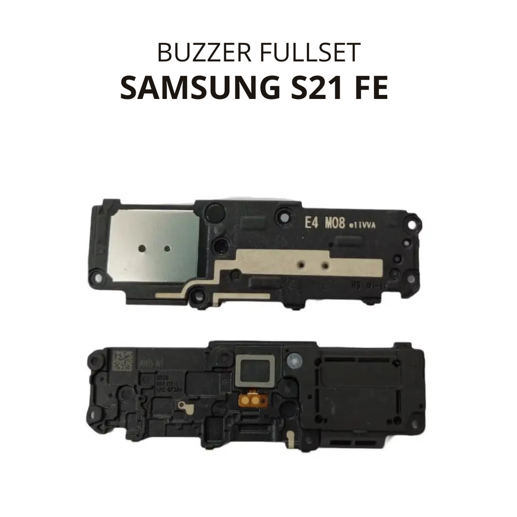 76 Buzzer Loudspeaker Fullset Samsung Galaxy S21 FE / G990E / SM-G990B / SM-G990B/DS / SM-G990U / SM