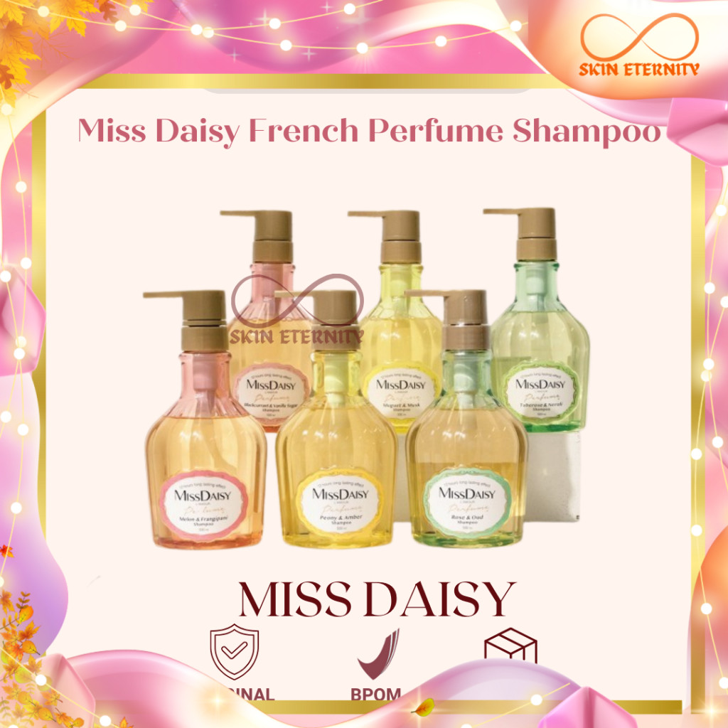 MISS DAISY French Perfume Shampoo anti ketombe bpom 500ml & 50ml shampo miss daisy