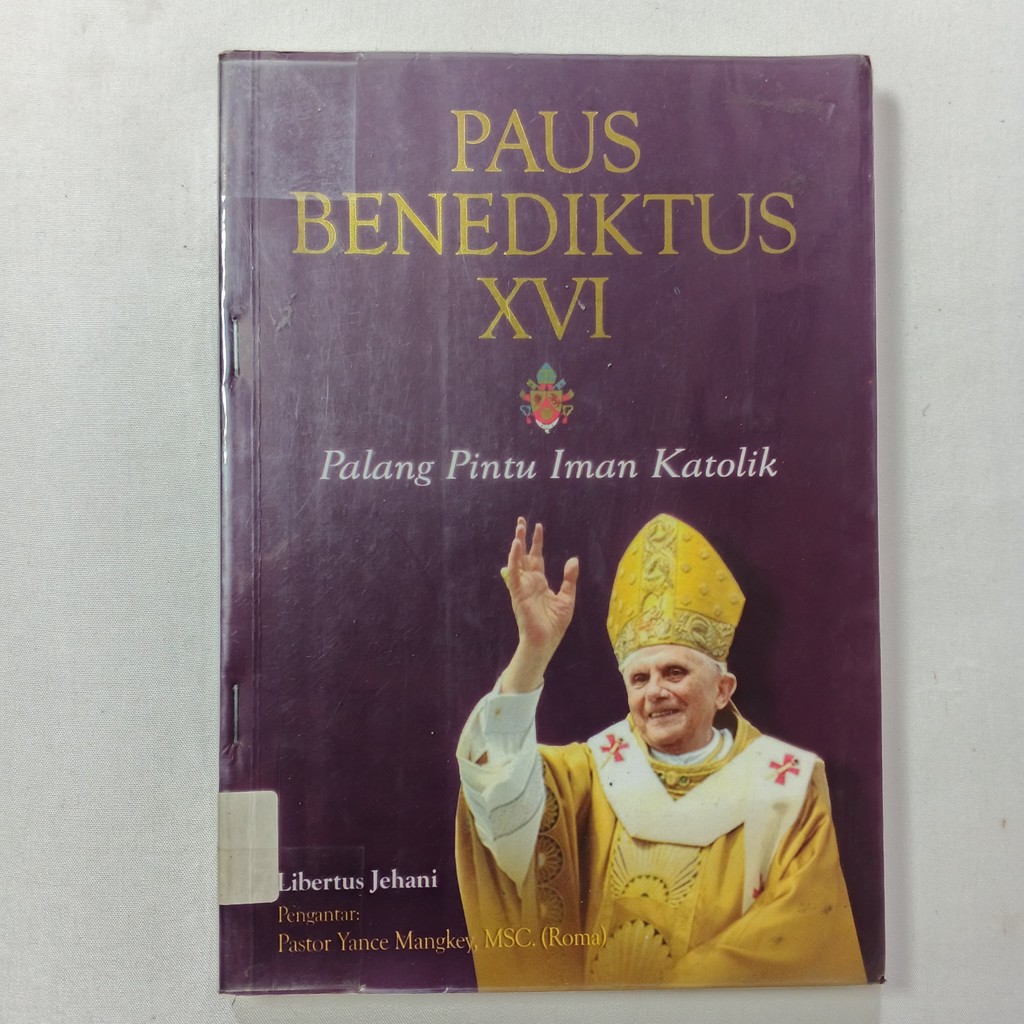 Buku Paus Benediktus XVI Palang Pintu Iman Katolik - Libertus Jehani