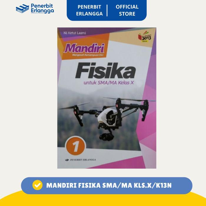 Buku Mandiri Fisika Sma/Ma Kelas 10 K13N
