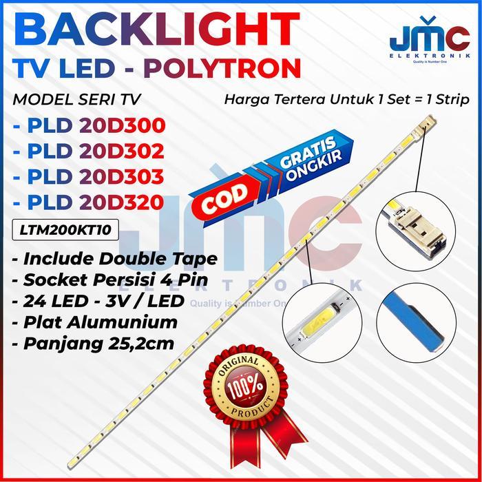 Backlight TV Polytron 20 INCH PLD20D302 PLD20D320 PLD20D300 PLD20D303 LTM200KT10 24LED 3V 20 INC PLD