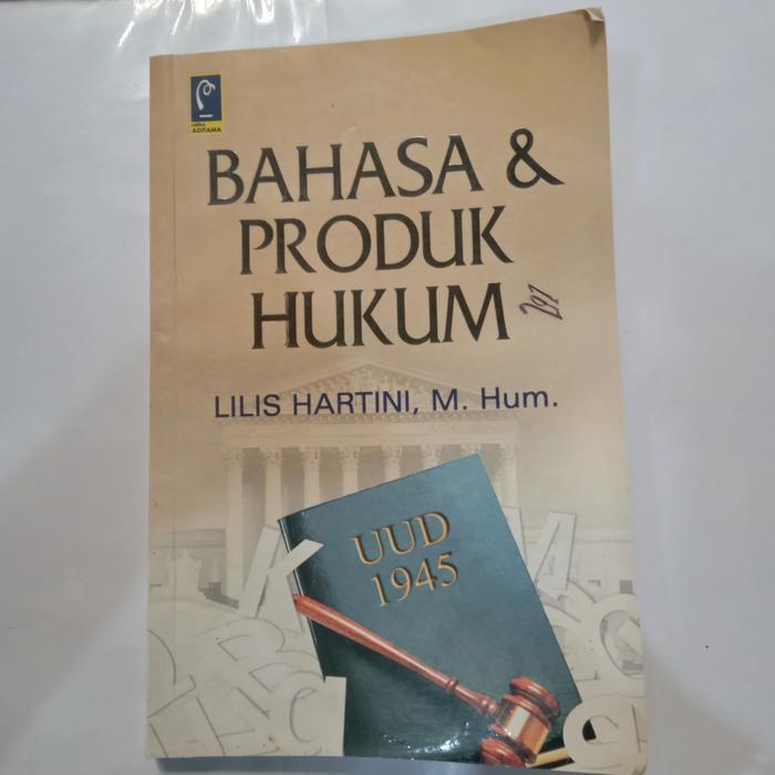 Buku BAHASA DAN PRODUK HUKUM-LILIS HARTINI