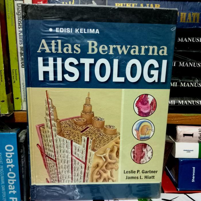 Atlas Berwarna Histologi Leslie ORIGINAL PENERBIT.