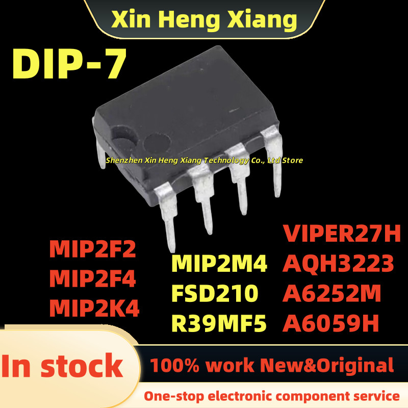 (5pcs) MIP2M4 FSD210 R39MF5 MIP2F2 MIP2F4 MIP2K4 VIPER27H AQH3223 A6252M A6059H P-7