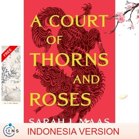 (ins) Versi Indonesia-A Court of Thorns and Roses Sarah J. Maas-