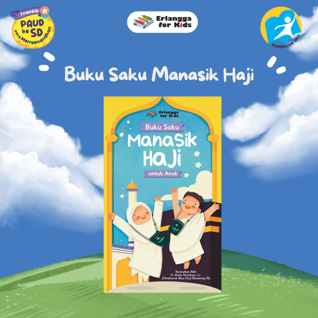 [Erlangga ] Buku Saku Manasik Haji Untuk Anak