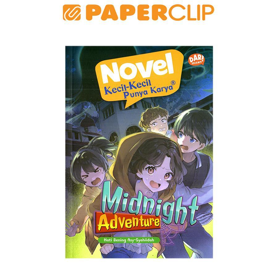 NOVEL KKPK : MIDNIGHT ADVENTURE