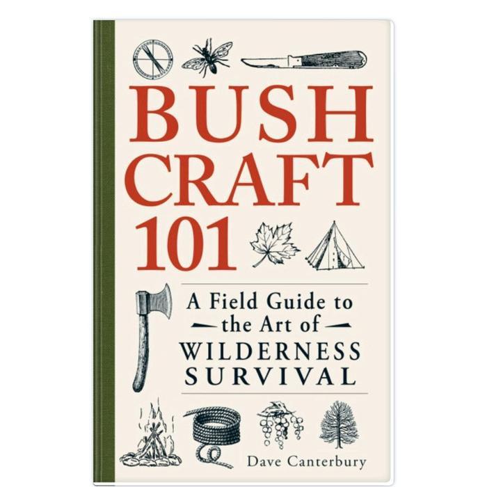 Bushcraft 101  Dave Canterbury