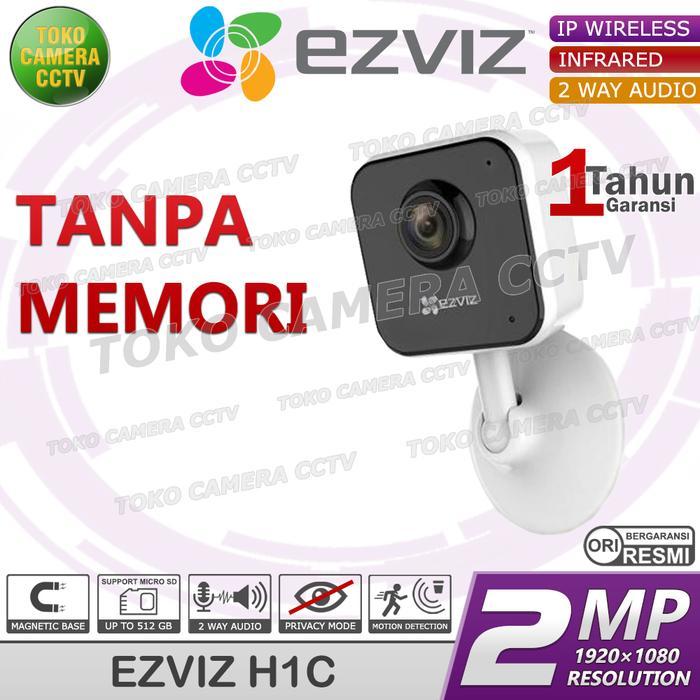 EZVIZ H1C 2MP 1080p KAMERA CCTV WIFI KAMERA IP CAMERA WIRELESS - TANPA MEMORI