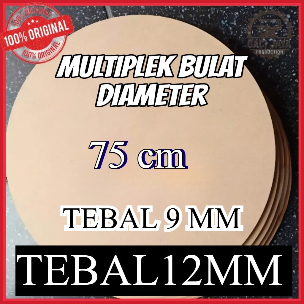 Triplek Bulat 75 cm Tebal 12mm DAN 9 MM | Triplek Costum Gaci Jaya