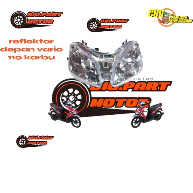 Reflektor Lampu Depan Honda Vario 110 Old Karbu - Mika Reflektor Lampu Depan Vario 110 Lama