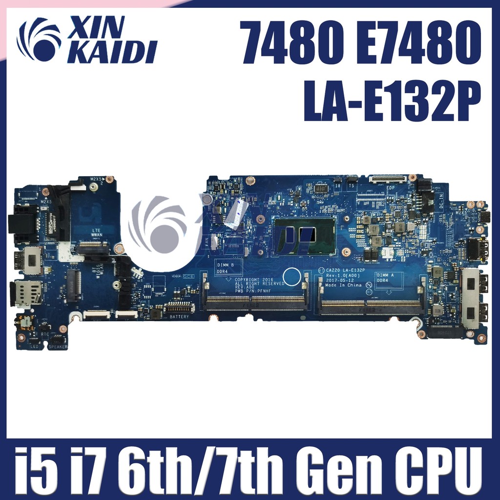 LA-E132P For DELL Latitude 7480 E7480 Notebook Mainboard I5 CAZ20 LA-E132P 0MJG06 0R0YRF 0MWGPY Lapt