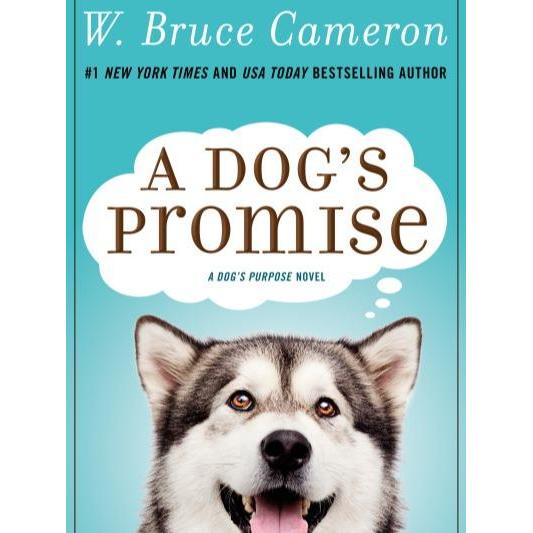 Buku A Dog's Promise: 3 (A Dog's Purpose) A