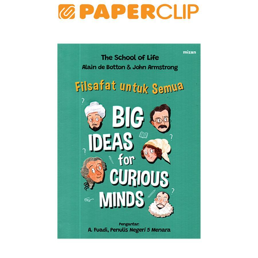 BIG IDEAS FOR CURIOUS MINDS
