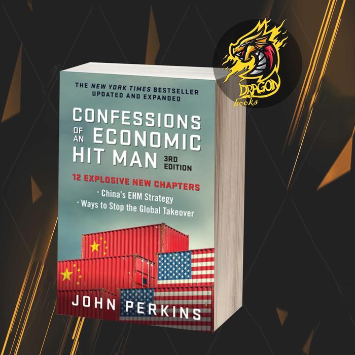 Confessions of an Economic Hit Man, 3rd Edition