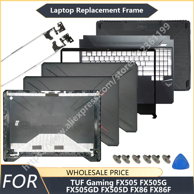 Repalce Cover For ASUS TUF Gaming FX86 FX505 FX86F/S FX95 FX505G Laptop LCD Back Cover Front Bezel F