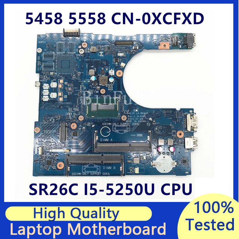 -0XCFXD 0XCFXD XCFXD ForDell  piron 5458 5558 5758 AAL10 LA-B843P Laptop Motherboard With SR26C I5-5