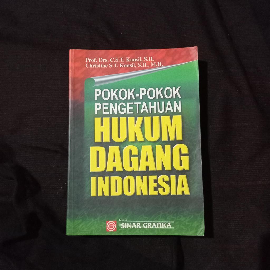 Pokok Pokok Pengetahuan Hukum Dagang Indonesia - CST Kansil