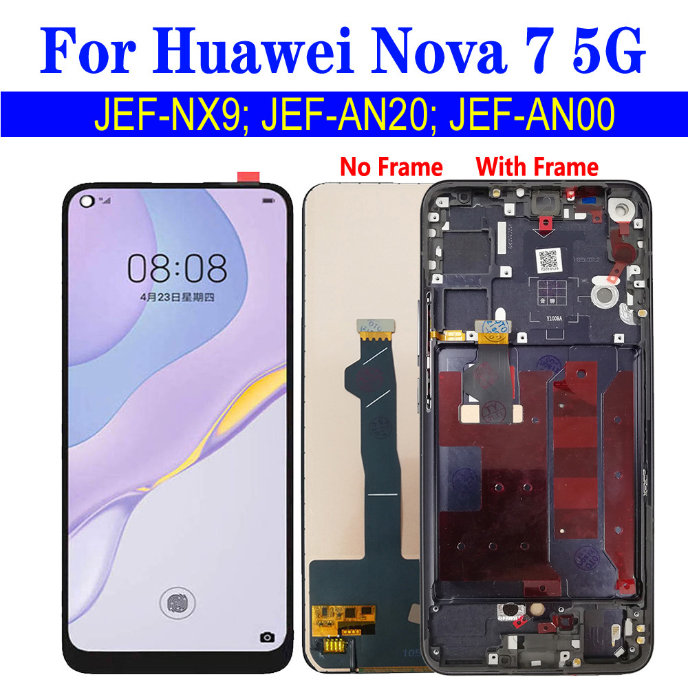 For Huawei Nova 7 5G LCD With Frame JEF-NX9 LCD JEF-AN00 JEF-AN20 Display  Screen Touch Digitizer As
