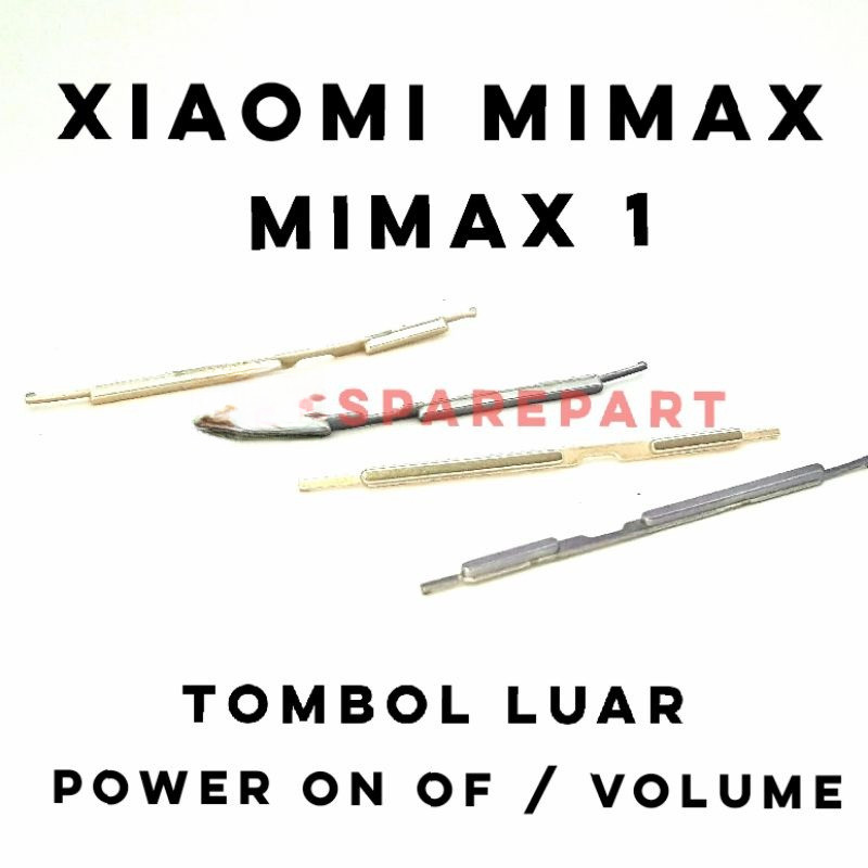 OTLTOOLS Tombol 1 set Volume  power on of  Xiaomi Mi Max / Mi max 1 / Mi Max1 / MiMax1 - Power Butto