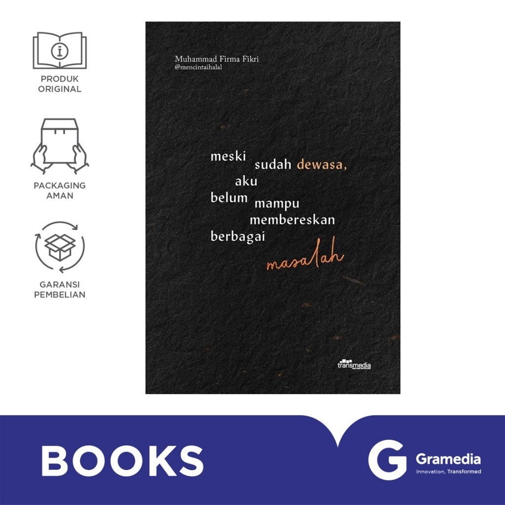 Meski Sudah Dewasa, Aku Belum Mampu Membereskan Berbagai Masalah (Muhammad Firma Fikri)