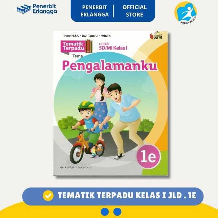 TEMATIK TERPADU: PENGALAMANKU 1E/K13N
