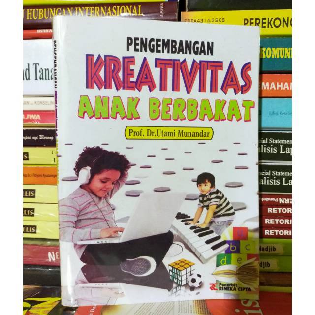 Pengembangan Kreativitas Anak Berbakat - D.  Utami Munandar
