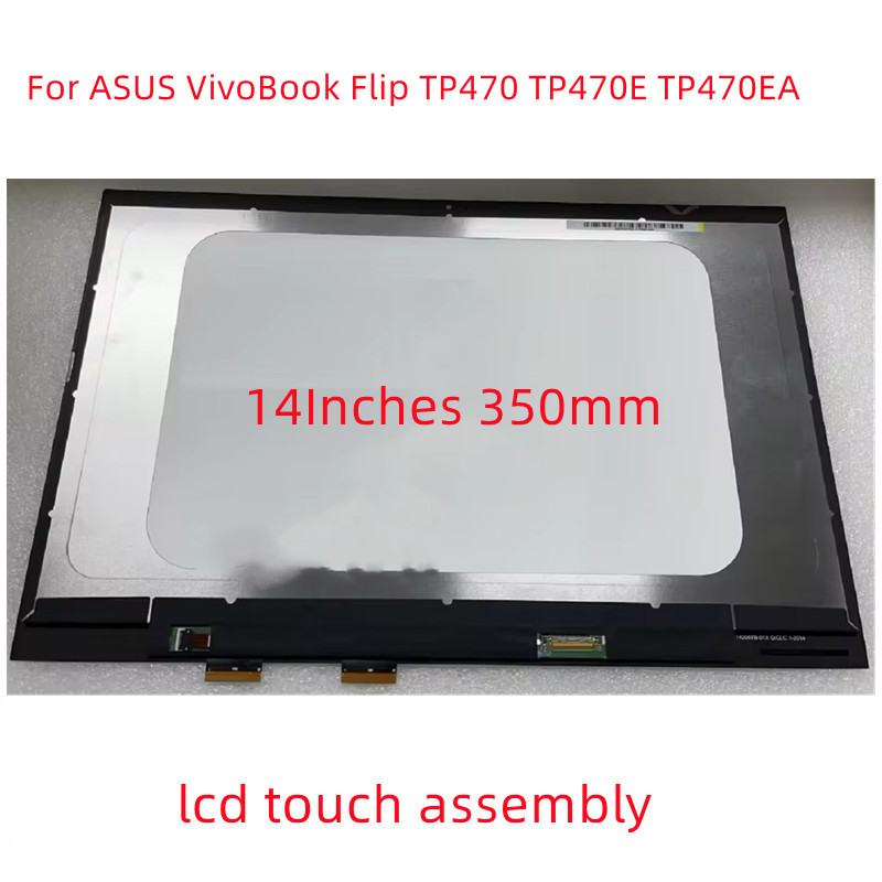 14.0 1920x1080 30p Lcd Touch Assembly Replacement For Asus VivoBook Flip 14 TP470 TP470E TP470EZ TP4