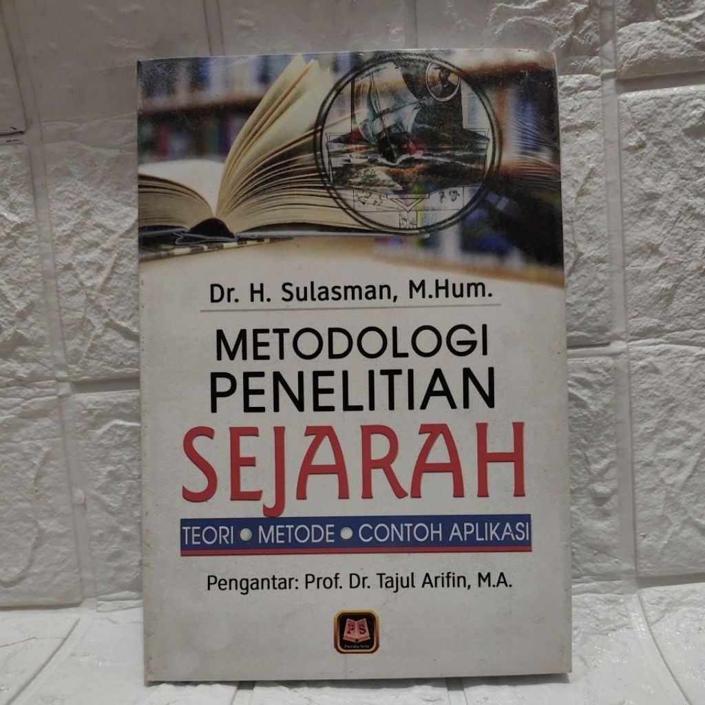 METODOLOGI PENELITIAN SEJARAH