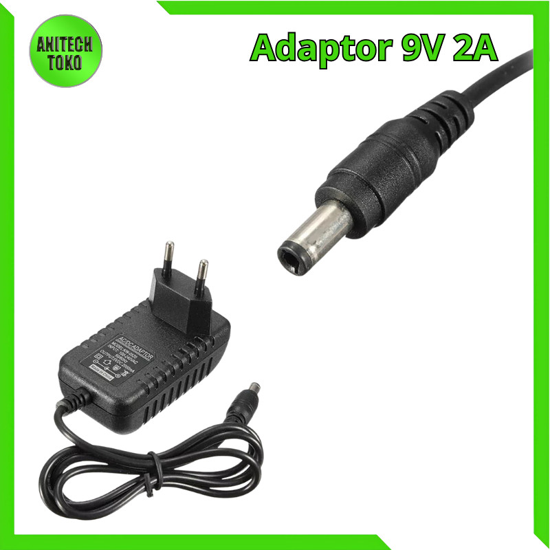 Adaptor 9V 2A Power Supply DC 9 Volt 2 Ampere - Adaptor Router Modem Efek Gitar Arduino