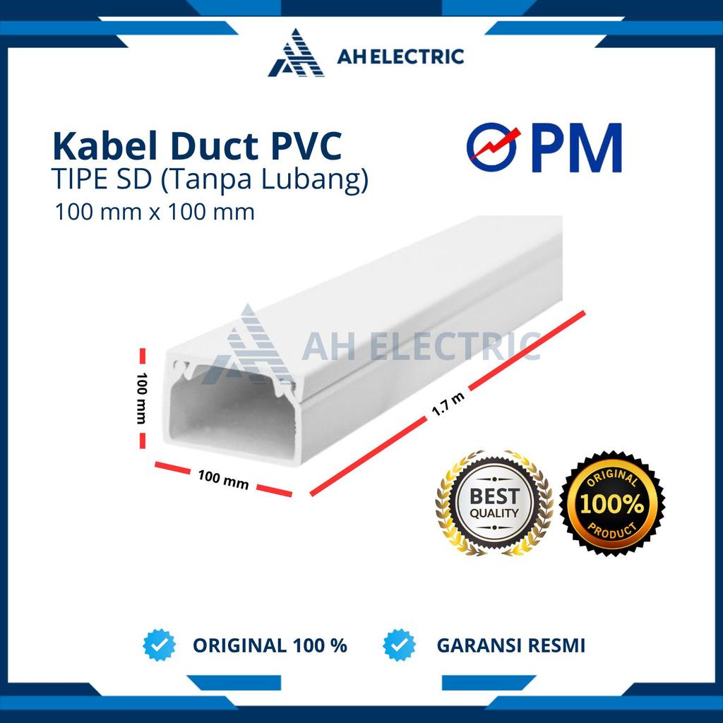 PM ELECTRIC Kabel Duct SD Putih | 100x100 mm 100 x 100 mm | Cable Duct PVC | Penutup Kabel | Pelindu