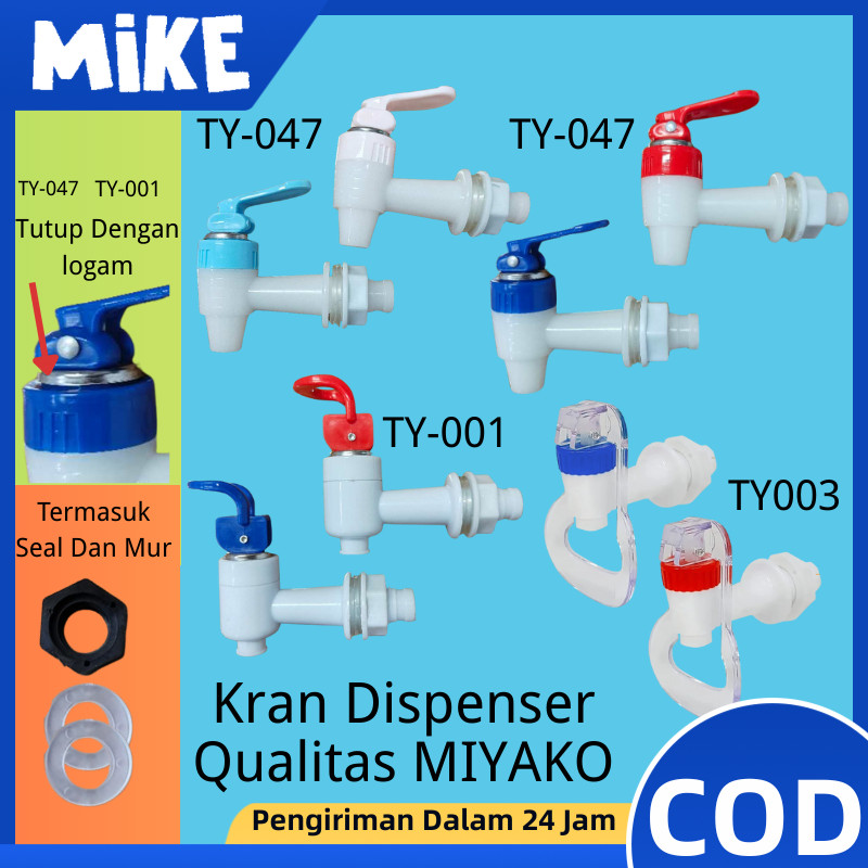 MIKE Kran Dispenser Keran Plastik Taps Keran Air Minum Pencetan Galon MIYAKO plus Seal Dan Mur