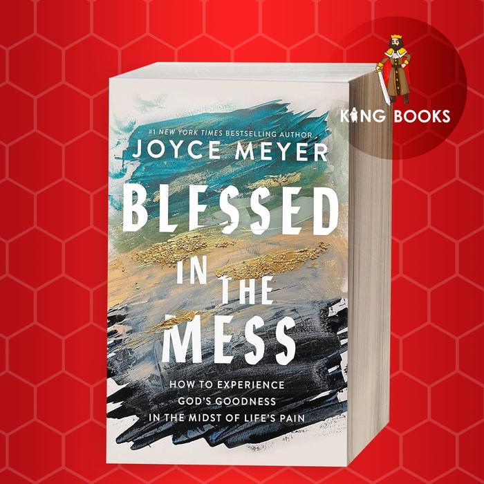 Buku Blessed in the Mess Joyce Meyer