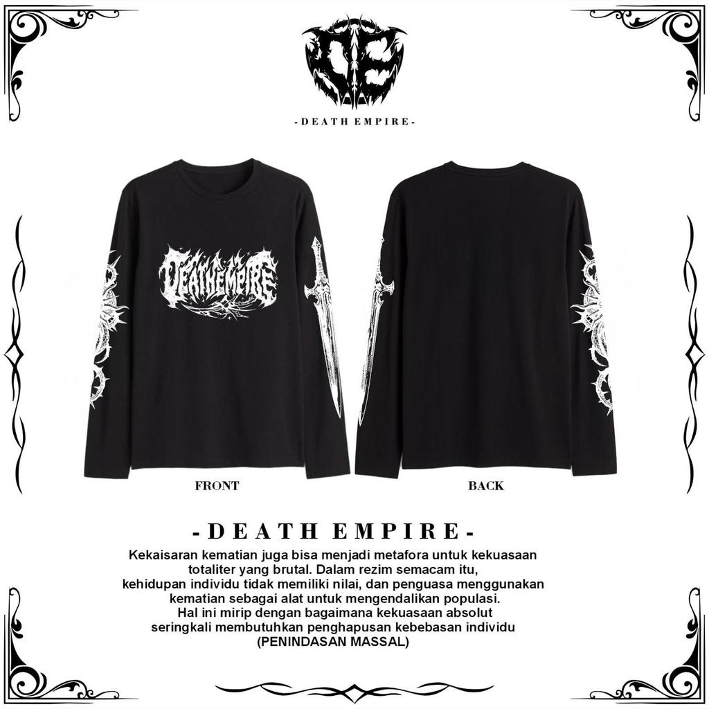 Kaos Longsleeve Netral Death Empire Model Lengan Panjang Sablon Dtf Full Punggung Fashion Kalcer Met