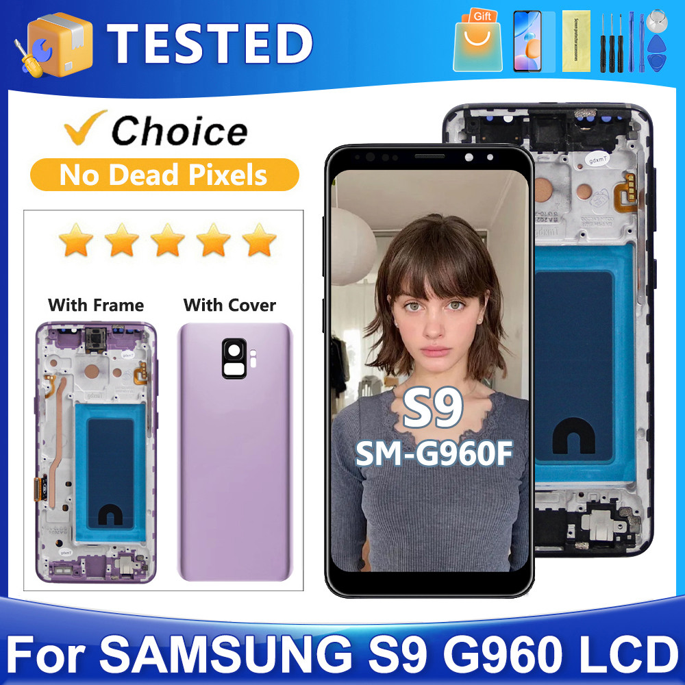 For Samsung S9 Tested For G960F G960 G960U G960W G960N G960X LCD splay Tou Screen gitizer Assembly R