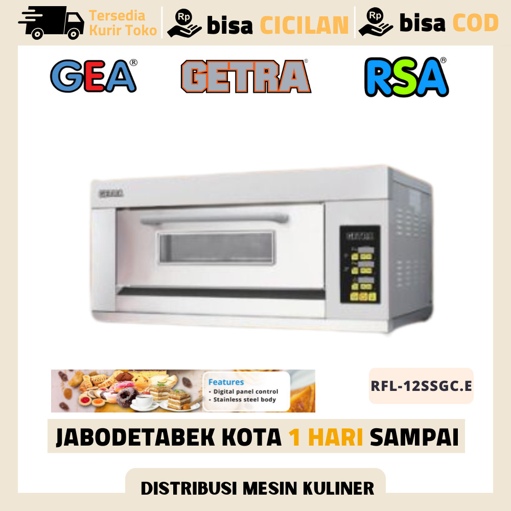OVEN GETRA 1 DECK 2 TRAY RFL 12SSGC.E PEMANGGANG ROTI KUE GARANSI RESMI