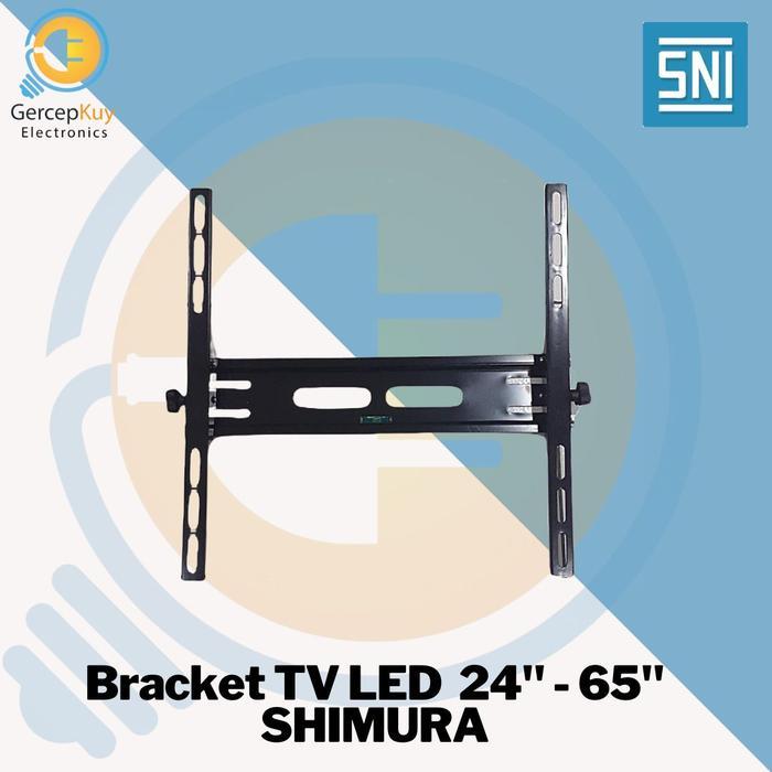 Bracket Tv 24" - 65" / Bracket Tv LED 24" - 65" Shimura