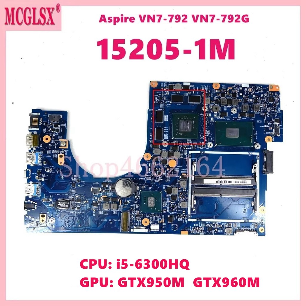 15205-1M with i5-6300HQ CPU GTX950M/GTX960-V4G GPU Mainboard For ACER Aspire VN7-792 VN7-792G Laptop
