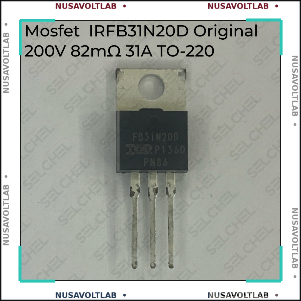 MOSFET IRFB31N20D 200V 31A TO-220 Original Kualitas Tinggi